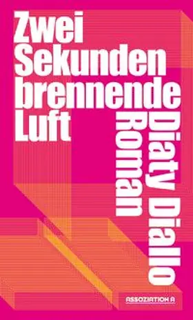 Diallo |  Zwei Sekunden brennende Luft | Buch |  Sack Fachmedien