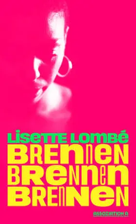 Lombé |  Brennen. Brennen. Brennen | Buch |  Sack Fachmedien