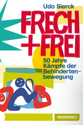 Sierck |  Frech und frei | Buch |  Sack Fachmedien