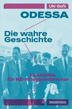 Goñi |  Odessa: Die wahre Geschichte | Buch |  Sack Fachmedien