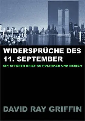 Griffin / peace press |  Widersprüche des 11. September | Buch |  Sack Fachmedien