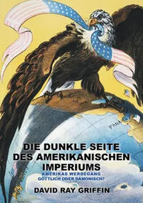 Griffin / peace press |  Die dunkle Seite des Amerikanischen Imperiums | Buch |  Sack Fachmedien