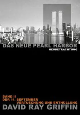 Griffin / peace press |  Das Neue Pearl Harbor - Band 2 (Kommentar zu Band 1) | Buch |  Sack Fachmedien
