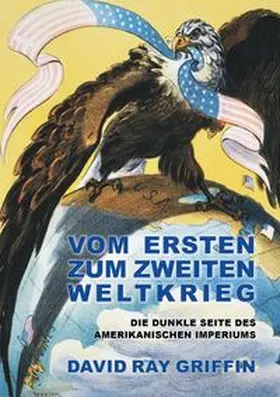 Griffin / peace press |  Vom Ersten zum Zweiten Weltkrieg | Buch |  Sack Fachmedien