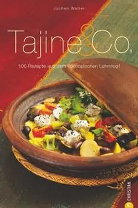 Walter |  Tajine & Co. | Buch |  Sack Fachmedien
