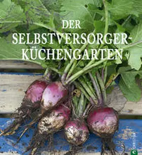  Der Selbstversorger-Küchengarten | Buch |  Sack Fachmedien