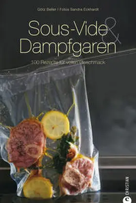 Beller / Eckhardt |  Sous-Vide & Dampfgaren | Buch |  Sack Fachmedien