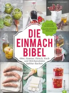 Sarah Schocke |  Die Einmach-Bibel | Buch |  Sack Fachmedien