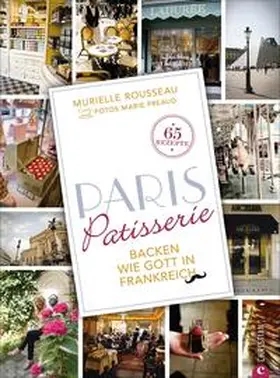 Rousseau / Preaud |  Paris Patisserie | Buch |  Sack Fachmedien