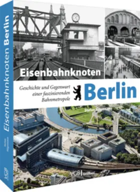 Högemann |  Eisenbahnknoten Berlin | Buch |  Sack Fachmedien