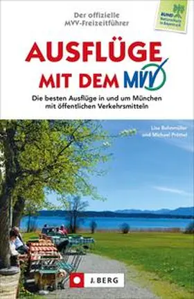 Bahnmüller / Pröttel |  Der offizielle MVV-Freizeitführer - Ausflüge mit dem MVV | Buch |  Sack Fachmedien