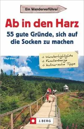 Diers |  Ab in den Harz - 55 gute Gründe, sich auf die Socken zu machen | Buch |  Sack Fachmedien