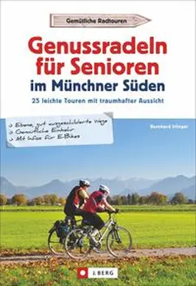 Irlinger |  Genussradeln für Senioren Münchner Süden | Buch |  Sack Fachmedien