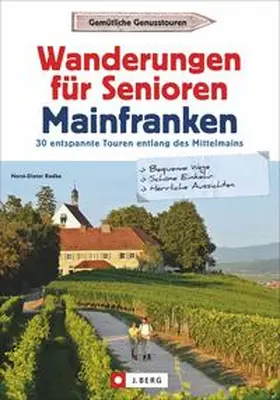 Radke |  Wanderungen für Senioren Mainfranken | Buch |  Sack Fachmedien