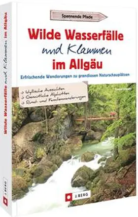 Schwabe |  Wilde Wasserfälle und Klammen im Allgäu | Buch |  Sack Fachmedien