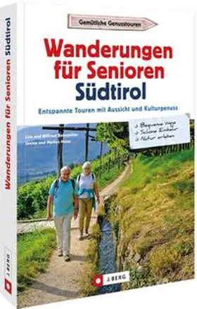 Bahnmüller / Meier |  Wanderungen für Senioren Südtirol | Buch |  Sack Fachmedien