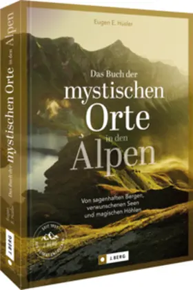 Hüsler / Kostner / Kürschner |  Das Buch der mystischen Orte in den Alpen | Buch |  Sack Fachmedien