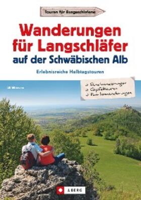 Wittmann |  Wanderungen für Langschläfer auf der Schwäbischen Alb | eBook | Sack Fachmedien
