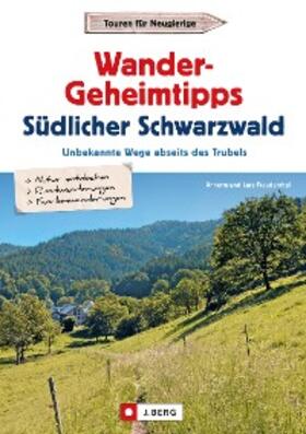 Freudenthal |  Wander-Geheimtipps Südlicher Schwarzwald | eBook | Sack Fachmedien