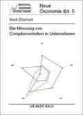 Ebersoll |  Die Messung von Compliancerisiken in Unternehmen | Buch |  Sack Fachmedien