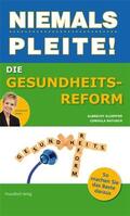 Natusch / Kettl-Römer |  Die Gesundheitsreform | eBook | Sack Fachmedien