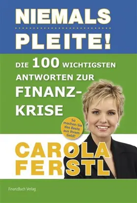 Carola | Die 100 wichtigsten Antworten zur Finanzkrise | E-Book | www.sack.de