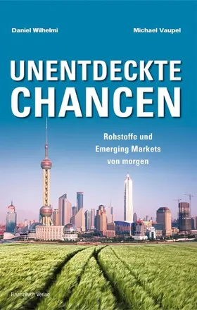 Vaupel / Wilhelmi |  Unentdeckte Chancen | eBook | Sack Fachmedien