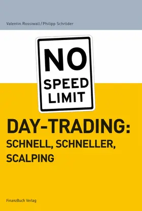 Schröder / Rossiwall |  Daytrading: schnell, schneller, scalping | eBook | Sack Fachmedien