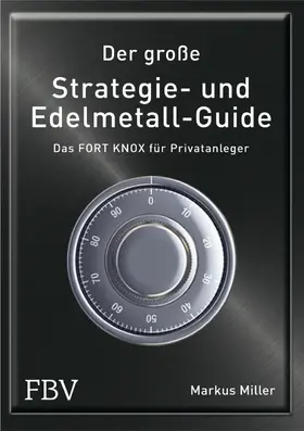 Markus |  Der große Strategie- und Edelmetall-Guide | eBook | Sack Fachmedien