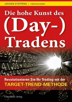 Ewert |  Die hohe Kunst des (Day-) Tradens | eBook | Sack Fachmedien