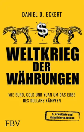 Weltkrieg der Währungen | E-Book | www.sack.de