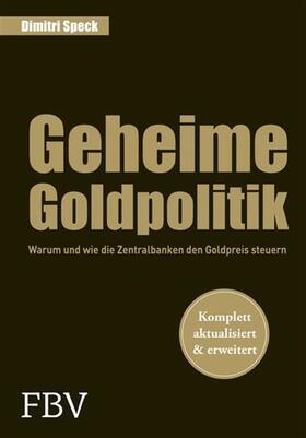 Speck | Geheime Goldpolitik | E-Book | sack.de