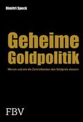 Speck |  Geheime Goldpolitik | eBook | Sack Fachmedien