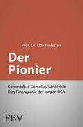 Hielscher |  Der Pionier | eBook | Sack Fachmedien