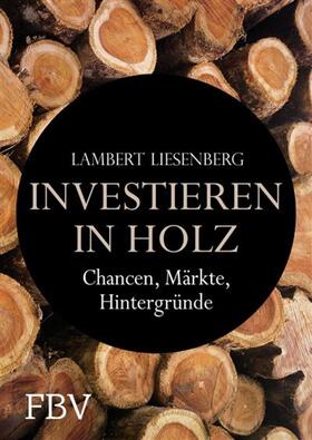 Liesenberg | Investieren in Holz | E-Book | sack.de