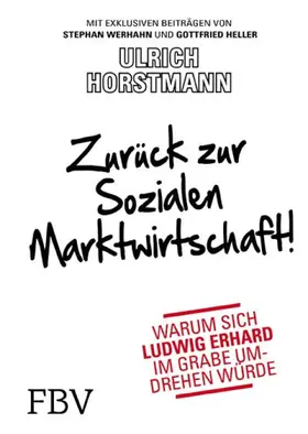 Horstmann |  Zurück zur sozialen Marktwirtschaft! | eBook | Sack Fachmedien