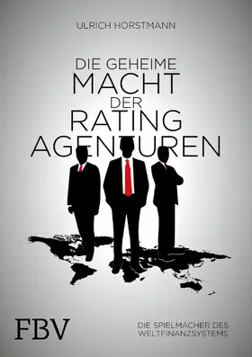 Ulrich |  Die geheime Macht der Ratingagenturen | eBook | Sack Fachmedien
