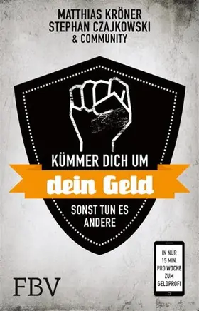 Kröner |  Kümmer Dich um Dein Geld, sonst tun es andere | eBook | Sack Fachmedien