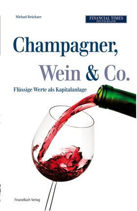 Brückner | Champagner, Wein & Co. | E-Book | sack.de