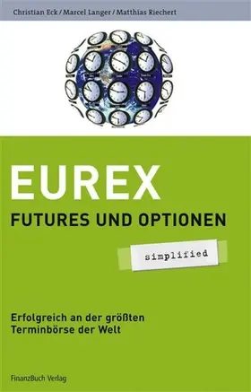Eck / Langer / Riechert |  Eurex - simplified | eBook | Sack Fachmedien