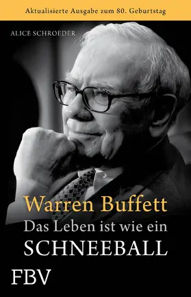 Schroeder | Warren Buffett - Das Leben ist wie ein Schneeball | E-Book | www.sack.de