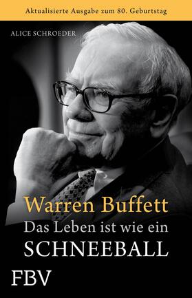 Schroeder | Warren Buffett - Das Leben ist wie ein Schneeball | E-Book | sack.de