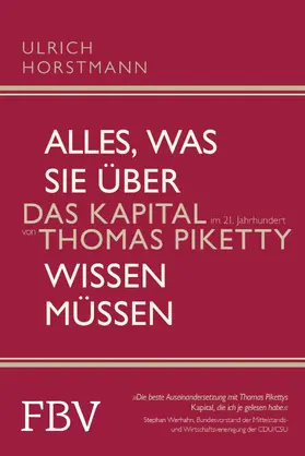 Horstmann | Alles, was Sie über »Das Kapital im 21. Jahrhundert« von Thomas Piketty wissen müssen | E-Book | www.sack.de