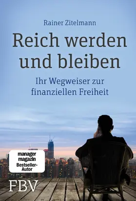 Zitelmann | Reich werden und bleiben | E-Book | www.sack.de