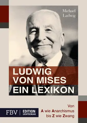 Ladwig | Ludwig von Mises - Ein Lexikon | E-Book | sack.de