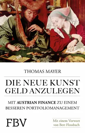 Mayer | Die neue Kunst, Geld anzulegen | E-Book | www.sack.de