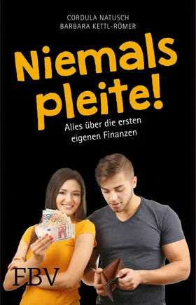 Kettl-Römer / Natusch |  Niemals pleite! | eBook | Sack Fachmedien
