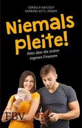 Kettl-Römer / Natusch |  Niemals pleite! | eBook | Sack Fachmedien