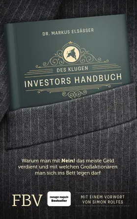 Elsässer / Rolfes | Des klugen Investors Handbuch | E-Book | www.sack.de