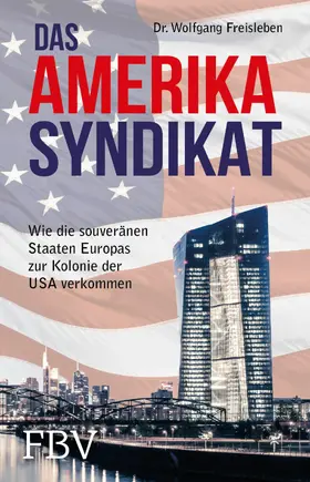 Freisleben | Das Amerika-Syndikat | E-Book | www.sack.de